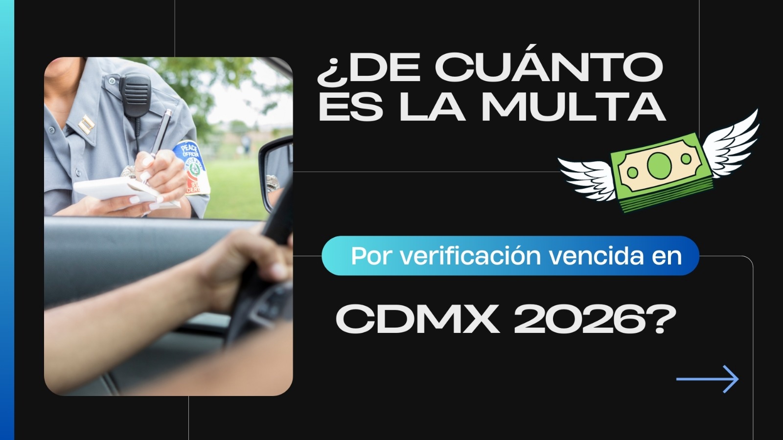 ¿Cuánto es la multa por verificación vehicular vencida en CDMX 2026?